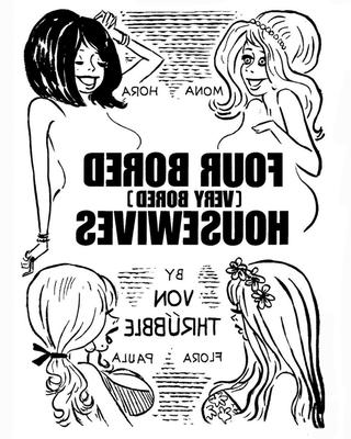 Quatre partie des femmes au foyer [très ennuyées]